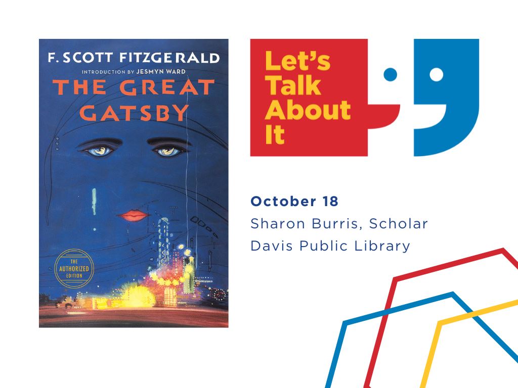 October 18, Sharon Burris scholar, Davis Public Library, The Great Gatsby by F. Scott Fitzgerald
