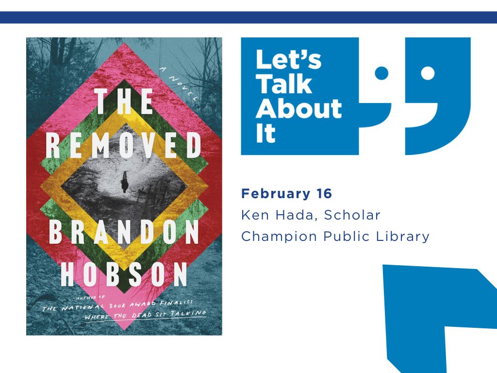 February 16, Ken Hada scholar, Champion Public library, The Removed by Brandon Hobson