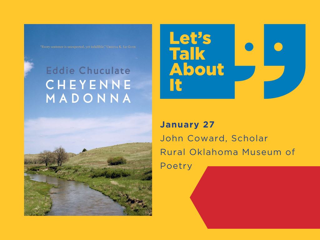 Cheyenne Madonna, January 27, John Coward scholar, Rural Oklahoma museum of Poetry