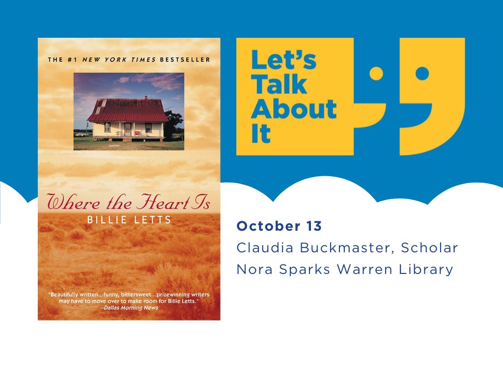 October 13, Claudia Buckmaster scholar, Nora Sparks Warren library, Where the Heart Is by Billie Letts