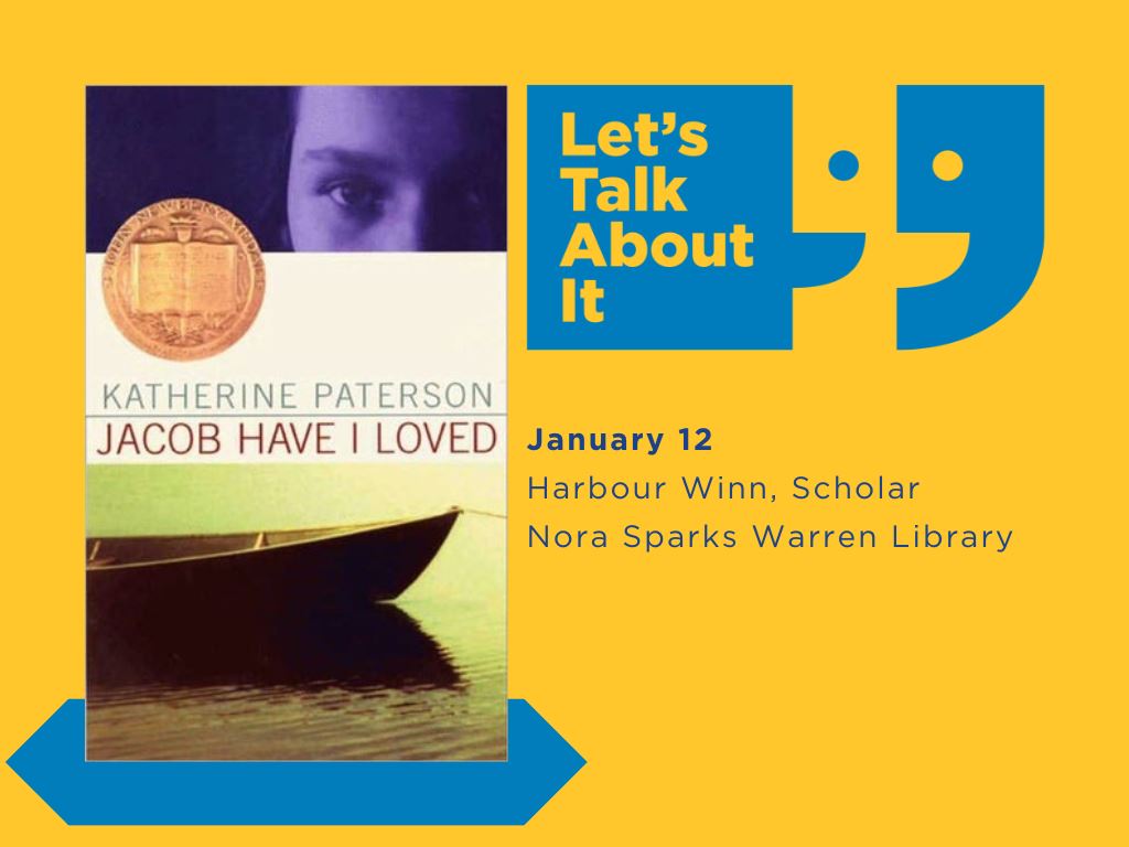 January 12, Harbour Winn scholar, Nora Sparks Warren library, Jacob Have I Loved by Katherine Paterson