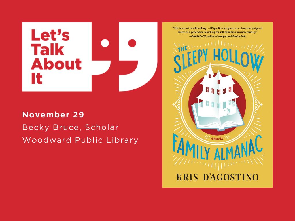 November 29, Becky Bruce scholar, Woodward Public Library, The Sleepy Hollow Family Almanac by Kris D'Agostino