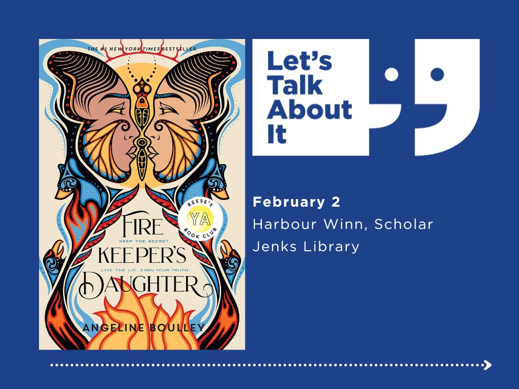 February 2, Harbour Winn scholar, Jenks library, Firekeeper's Daughter by Angeline Boulley