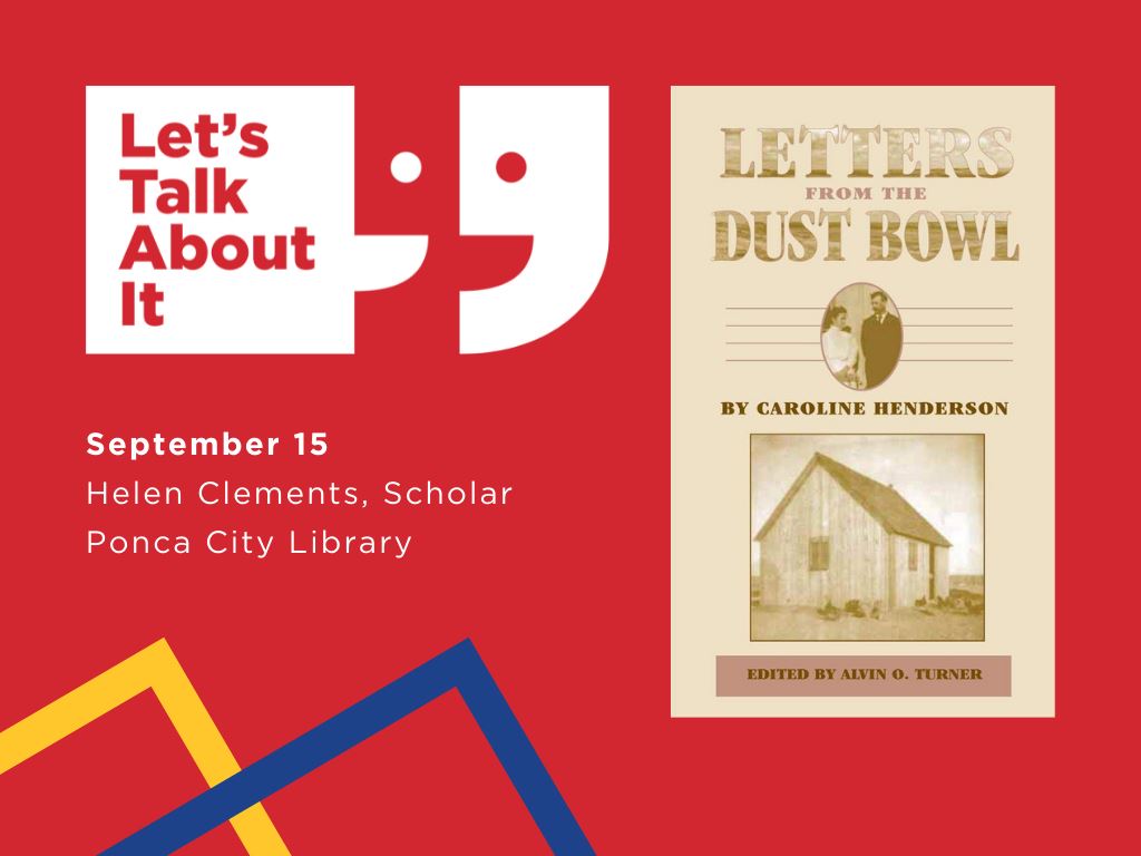 September 15, Helen Clements scholar, Ponca City Library, Letters from the Dust Bowl by Caroline Henderson