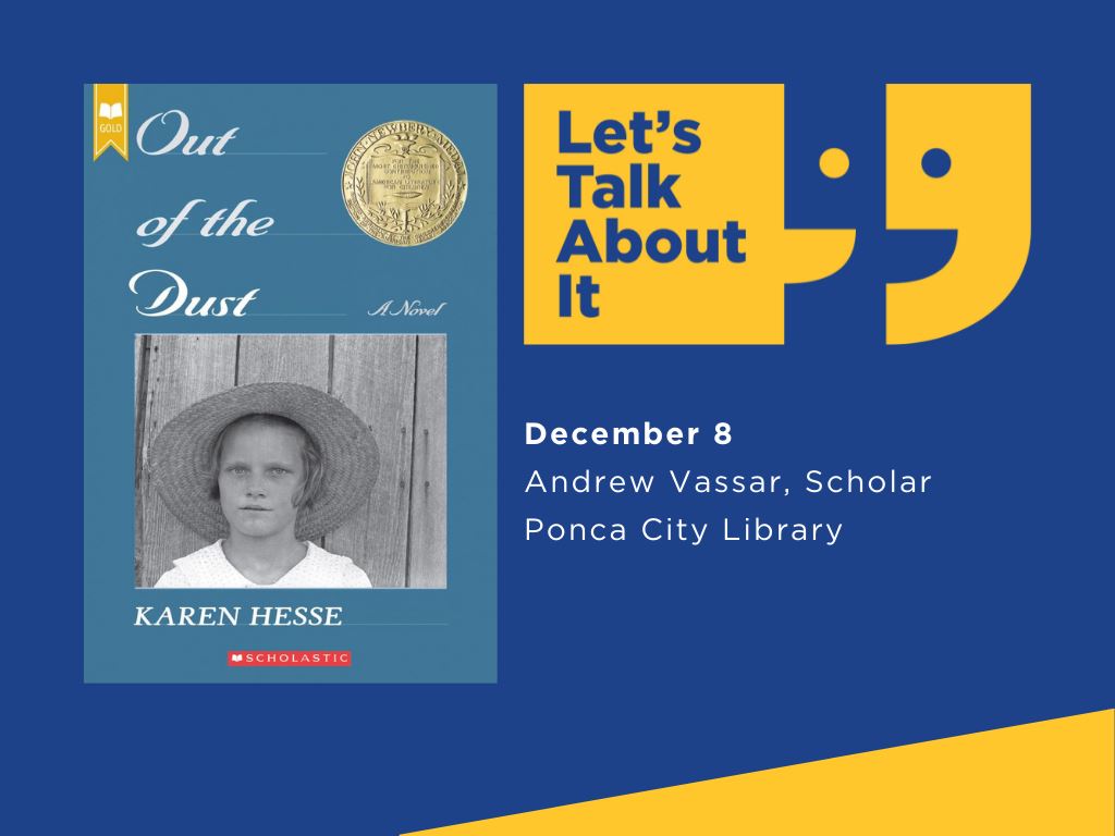 December 8, Andrew Vassar scholar, Ponca City Library, Out of the dust by Karen Hesse
