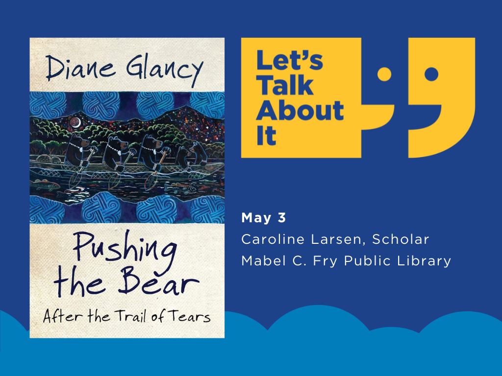 May 3, Caroline Larsen scholar, Mabel C. Fry Public Library, Pushing the Bear